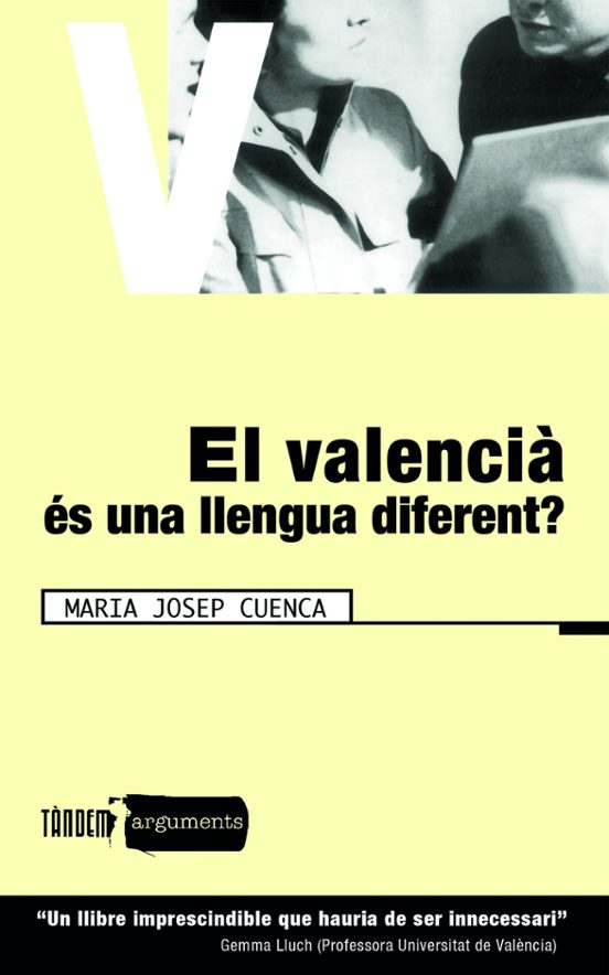 El Valencià És Una Llengua Diferent?