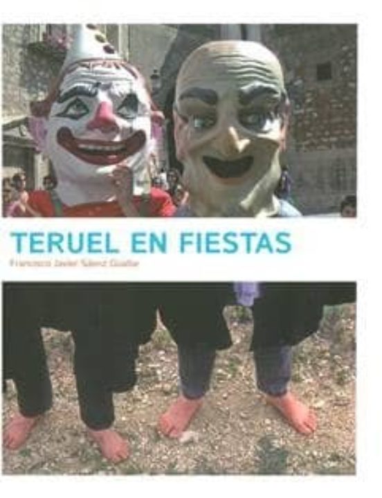 Teruel En Fiestas
