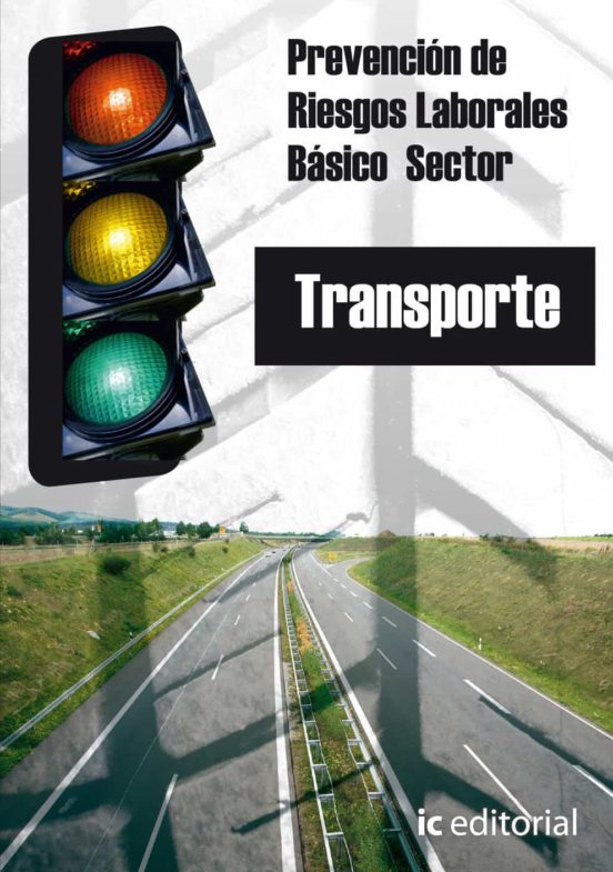 Prevencion De Riesgos Laborales Basico-sector Transporte