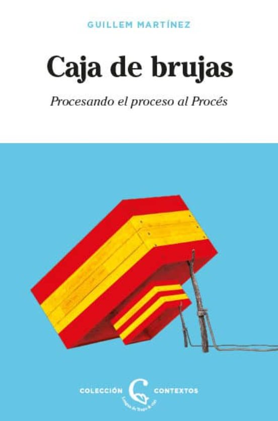 Caja De Brujas: Procesando El Proceso Al Procés