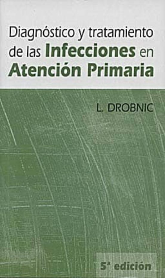Diagnostico Y Tratamiento Infecciones Atencion Primaria