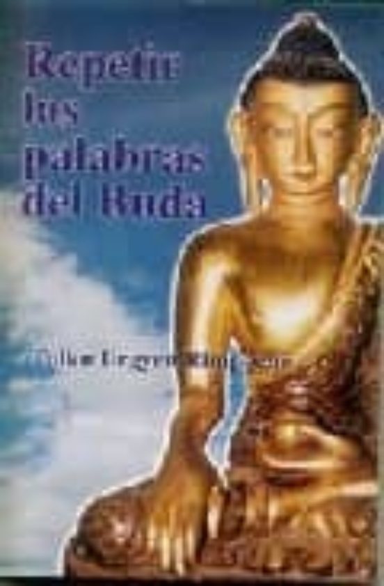 Repetir Las Palabras Del Buda
