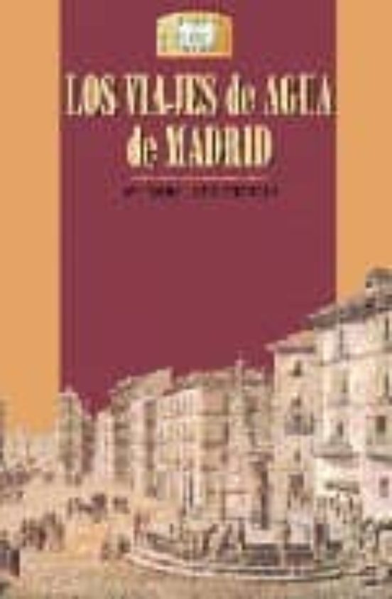 Los Viajes De Agua De Madrid