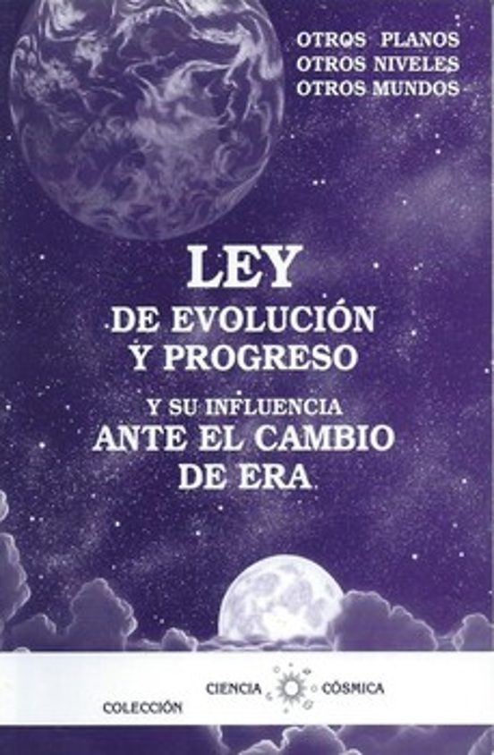 Ley De Evolucion Y Progreso