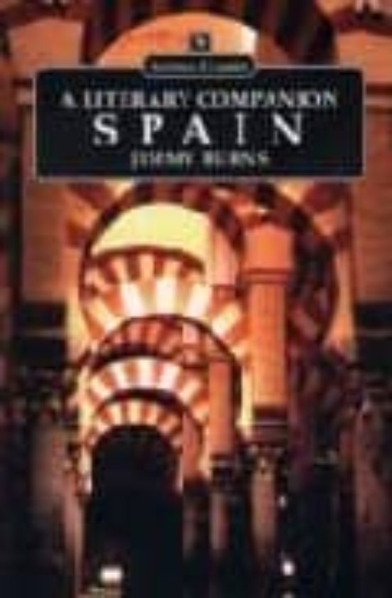 Spain: A Literary Companion