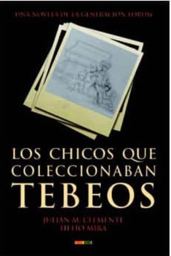 Los Chicos Que Coleccionaban Tebeos
