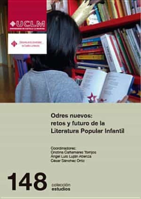 Odres Nuevos: Retos Y Futuro De La Literatura Popular Infantil