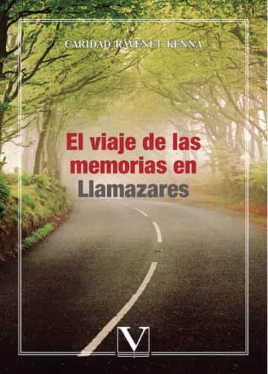 El Viaje De Las Memorias En Llamazares