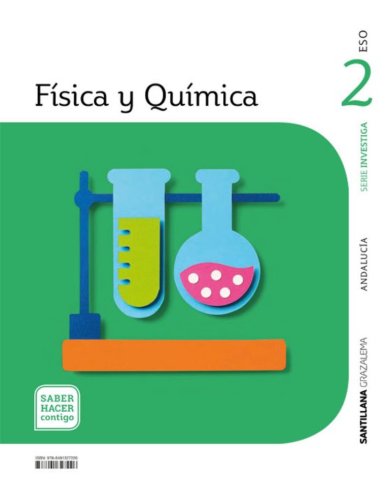 Fisica Y Quimica 2º Eso Invest Saber Hacer Contigo Andalucia Ed 2021