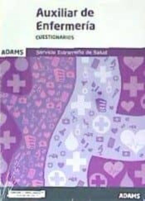 Cuestionario Específico Auxiliar De Enfermería Del Servicio Extremeño De Salud