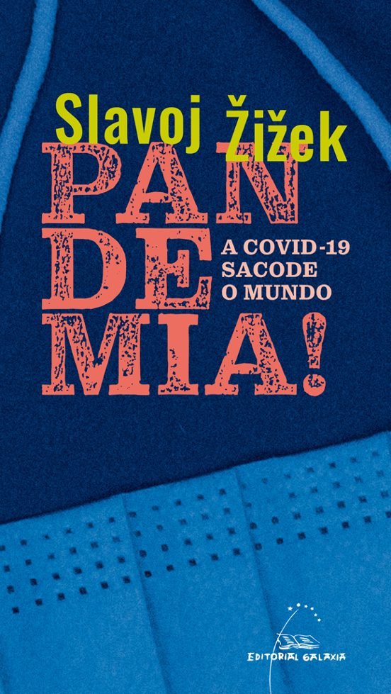 Pandemia. A Covid-19 Sacode O Mundo