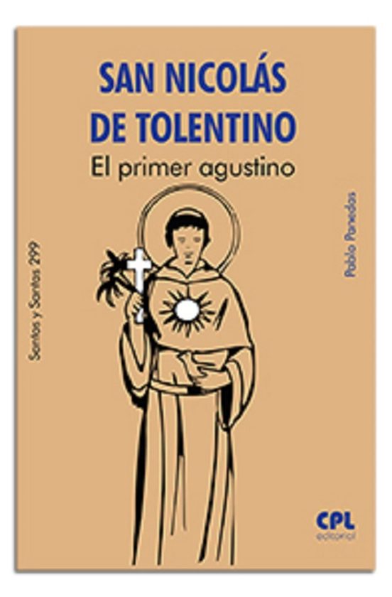 San Nicolás De Tolentino. El Primer Agustino
