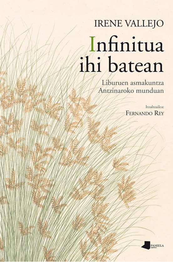 Infinitua Ihi Batean: Liburuen Asmakuntza Antzinaroko Munduan