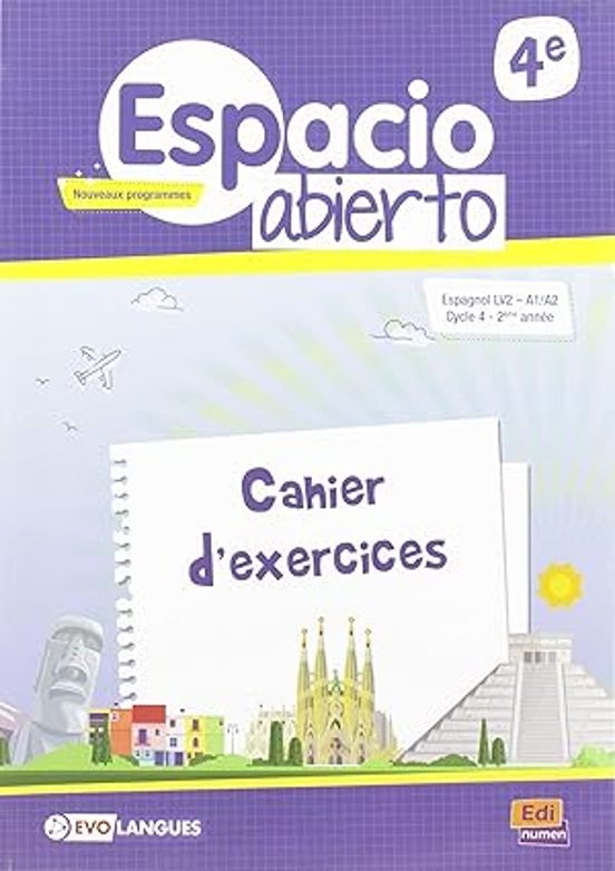 Espacio Abierto 4 Cahier Dexercices Nivel A1/a2
