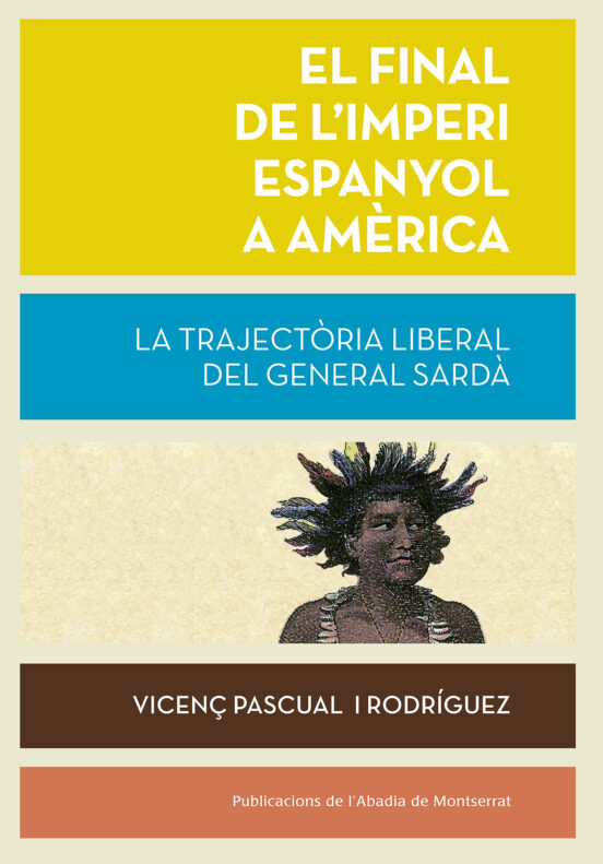 El Final De Limperi Espanyol A America: La Trajectoria Liberal Del Gen
