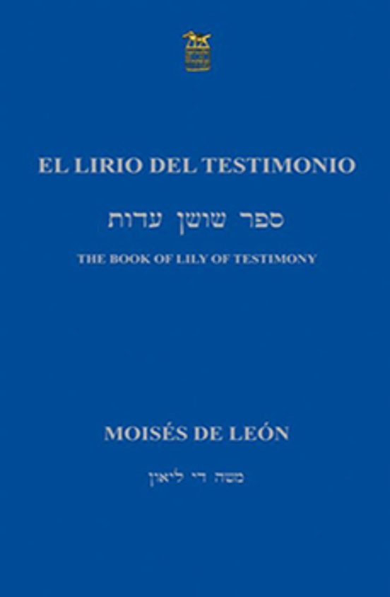 El Lirio Del Testimonio: The Book Of Lily Of Testimony