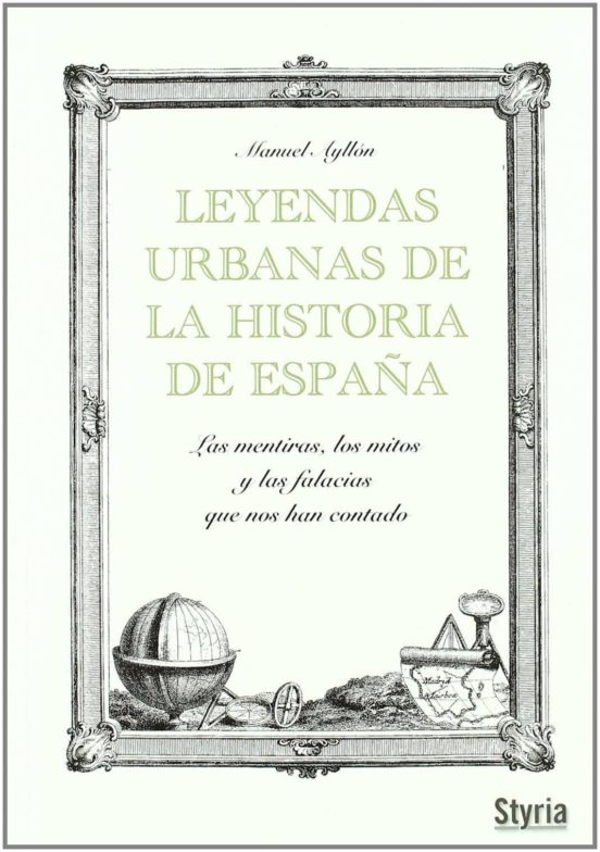 Leyendas Urbanas de la Historia de España
