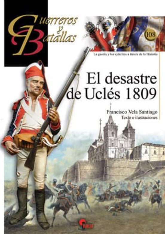 El Desastre De Uclés 1809
