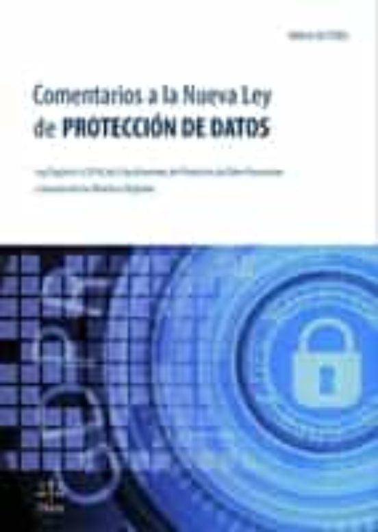 Comentarios A La Nueva Ley De Protección De Datos