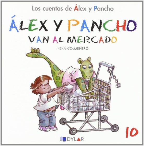 Alex Y Pancho Van Al Mercado - Cuento 10