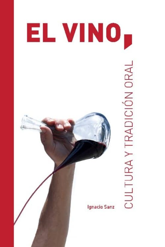 El Vino Cultura Y Tradicion Oral