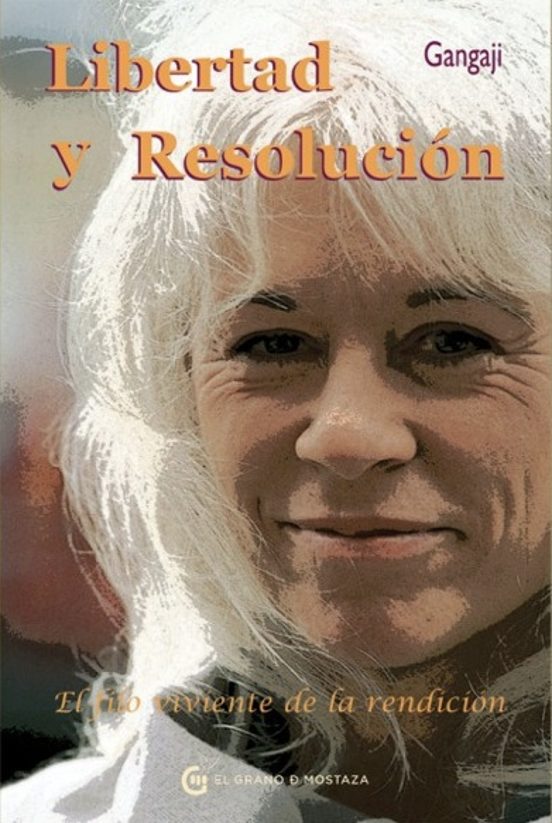 Libertad Y Resolucion: El Filo Viviente De La Rendicion