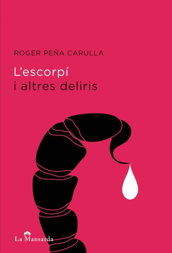 L Escorpi I Altres Deliris