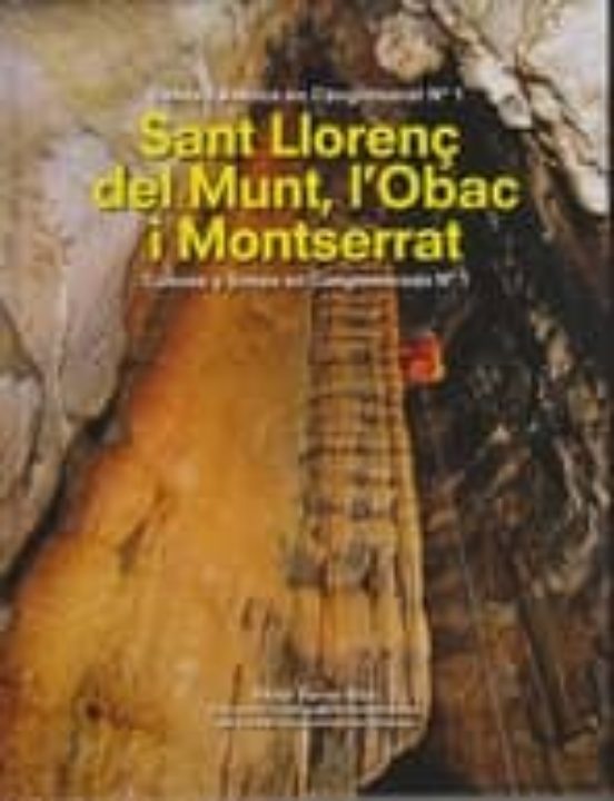 Sant Llorenç Del Munt L Obac I Montserrat