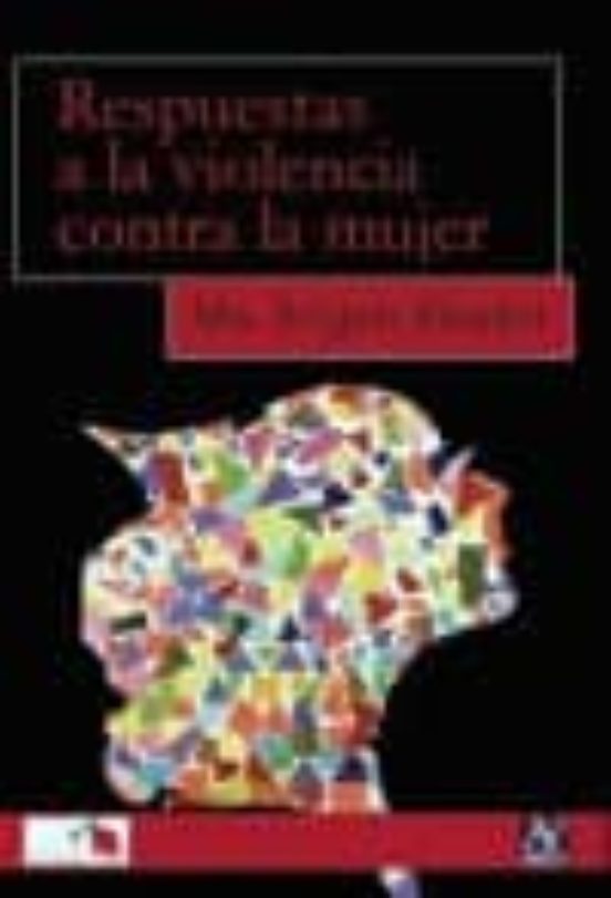 Respuestas A La Violencia Contra La Mujer