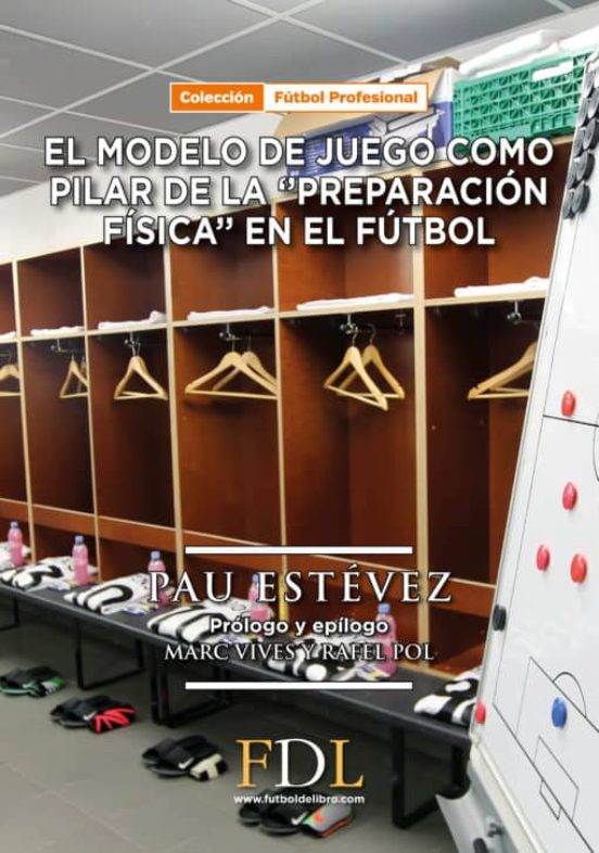Modelo De Juego Como Pilar De Preparacion Fisica En Futbol