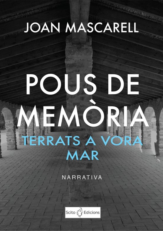 Pous De Memòria: Terrats A Vora Mar