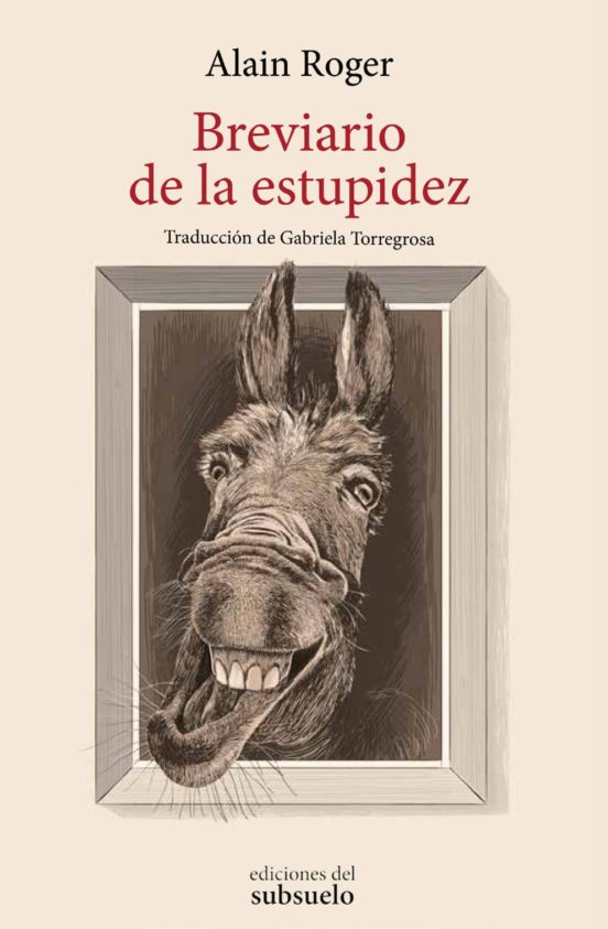 Breviario De La Estupidez