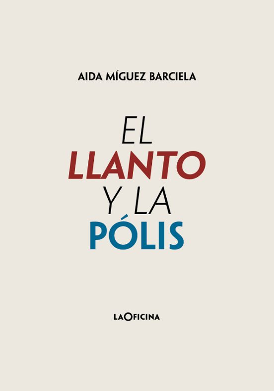 El Llanto Y La Pólis