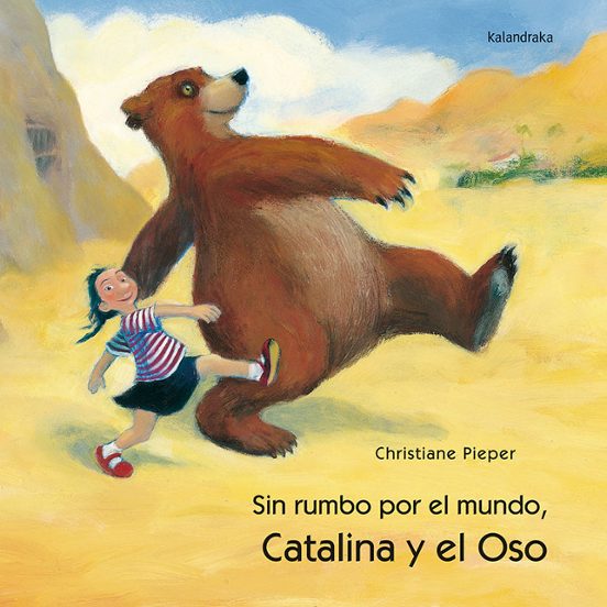 Sin Rumbo Por El Mundo Catalina Y El Oso