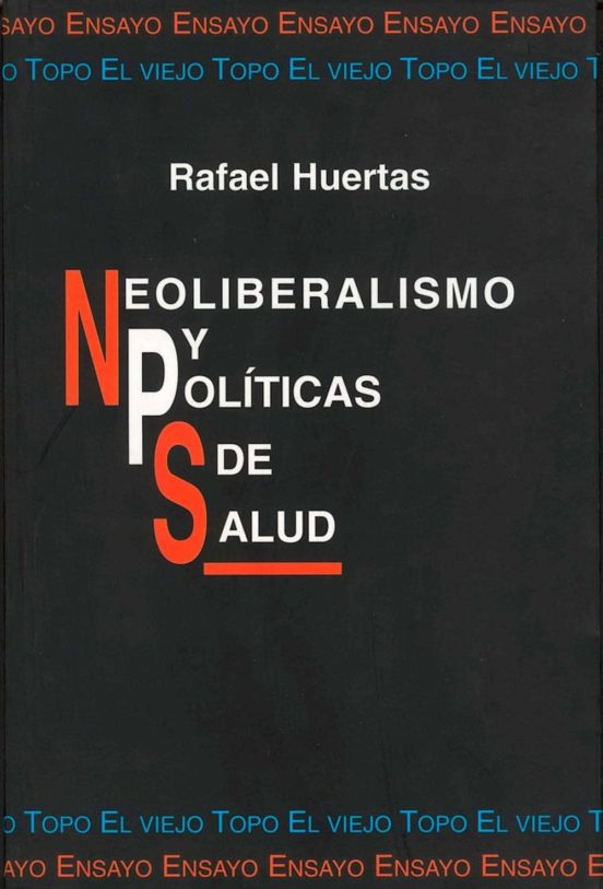 Neoliberalismo Y Políticas De Salud