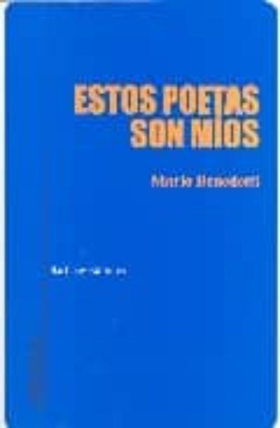 Estos Poetas Son Mios