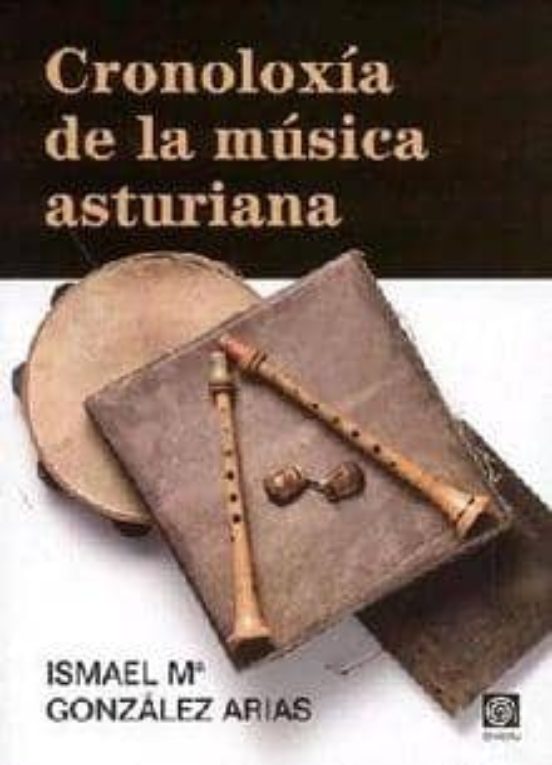 Cronoloxia De La Musica Asturiana