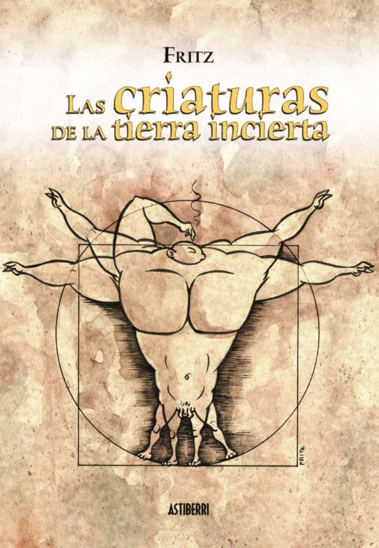 Las Criaturas De La Tierra Incierta