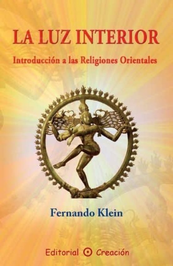 La Luz Interior: Introducción A Las Religiones Orientales