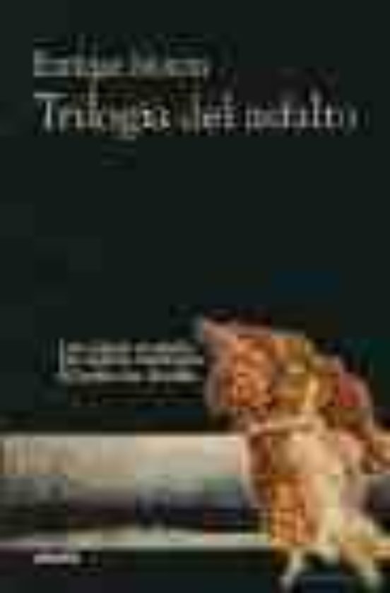 Trilogia Del Asfalto: Los Viejos Arrabales; Un Drama Romantico; E L Ja