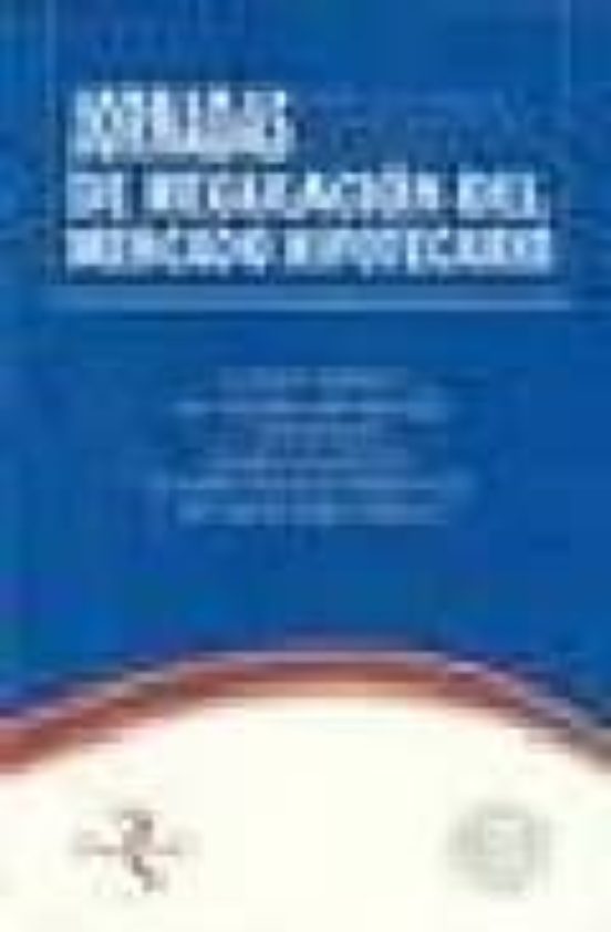 Jornadas De Regulacion Del Mercado Hipotecario