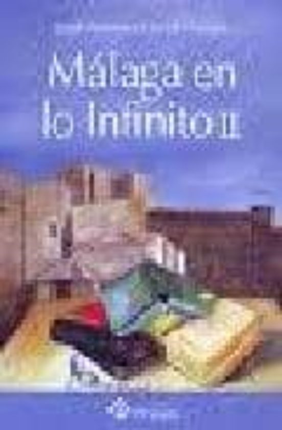 Malaga En Lo Infinito Ii