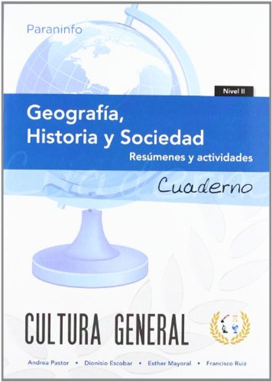 Cuaderno De Trabajo Geografia Historia Y Sociedad. Nivel Ii