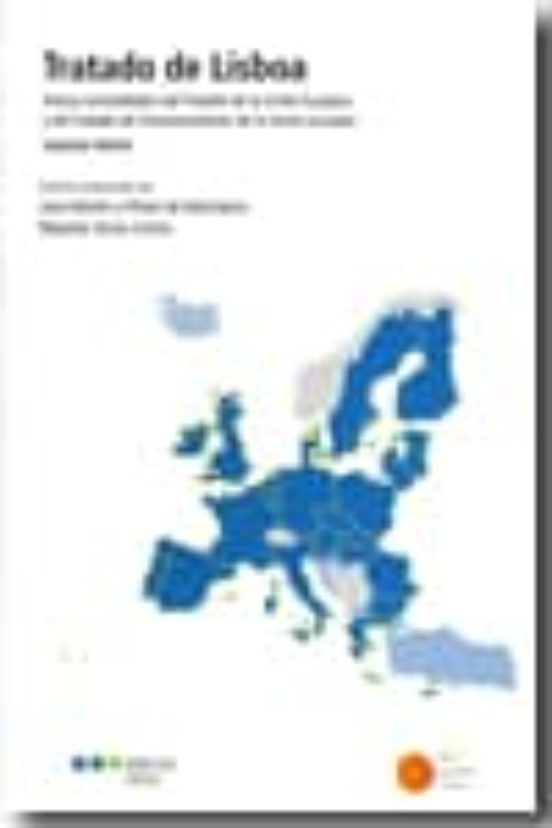 Tratado De Lisboa: Textos Consolidados Del Tratado De La Union Eu Rope
