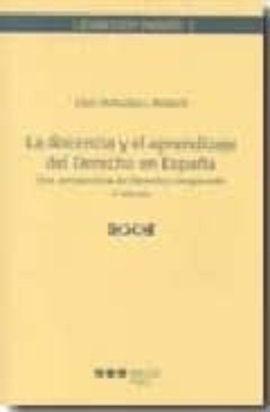 Docencia Y El Aprendizaje Del Derecho En España: Una Perspectiva De De