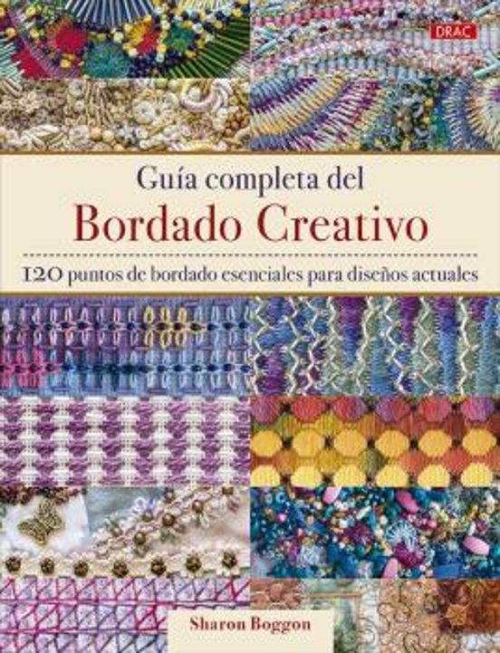 Guía Completa Del Bordado Creativo
