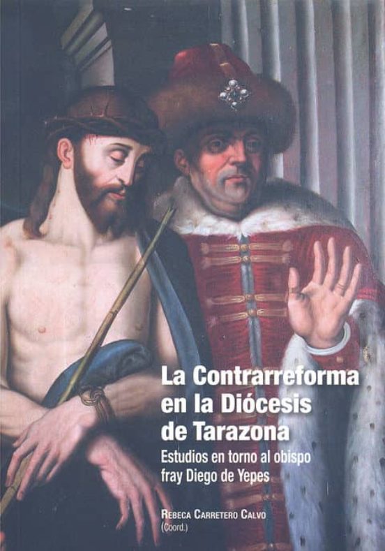 La Contrarreforma En La Diocesis De Tarazona: Estudios En Torno A L Ob