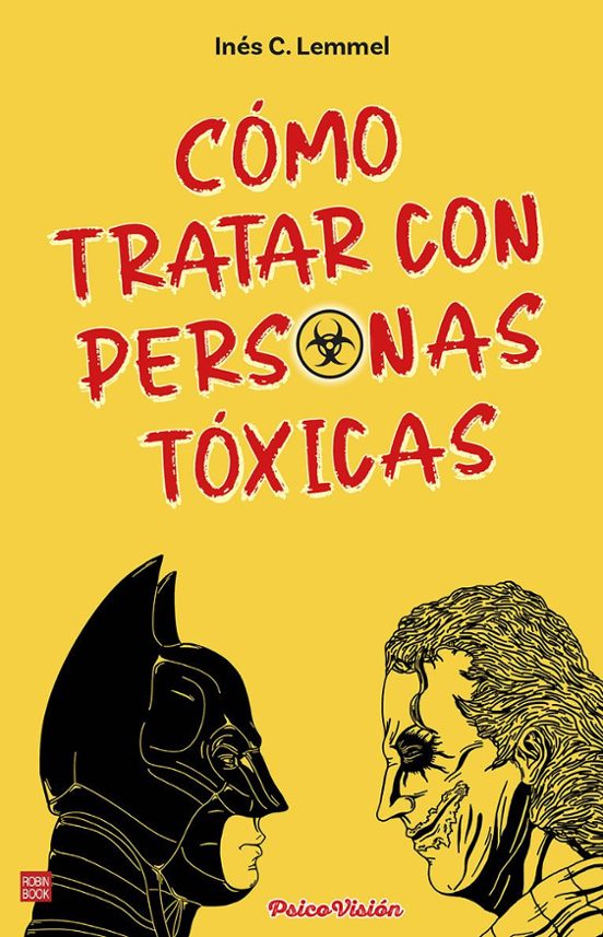 Cómo Tratar Con Personas Tóxicas