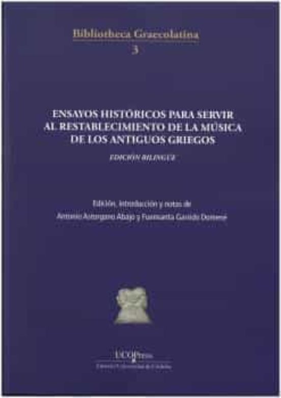 Ensayos Historicos Para Servir Al Restablecimiento De La Musica De La