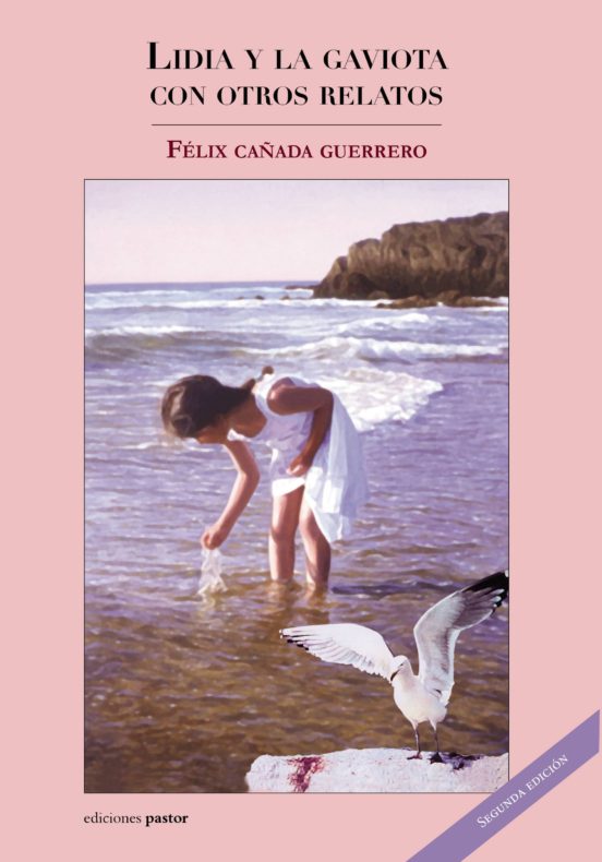 Lidia Y La Gaviota Con Otros Relatos